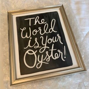 The world is your oyster wall art